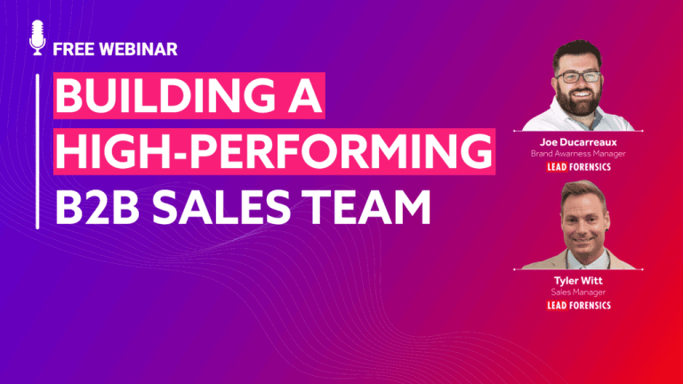 Building A High Performing B2B Sales Team – B2B Marketing Insights ...