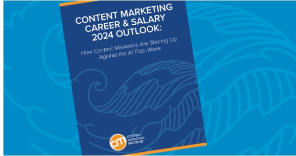 Content Marketing Career & Salary 2024 Outlook