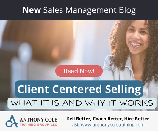 Client Centered Selling: What It Is and Why It Works