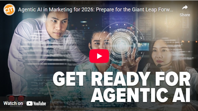 Agentic AI in Marketing for 2026: Time To Get Real — and Get Ready